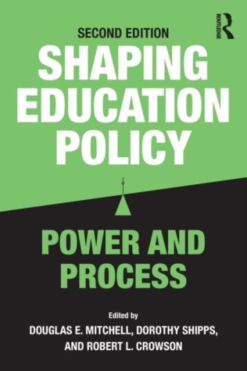 Shaping Education Policy Shaping Education Policy