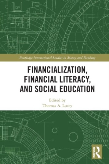 Financialization, Financial Literacy, And Social Education