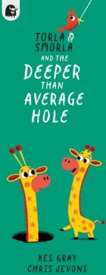 Torla and Smorla and The Deeper than Average Hole