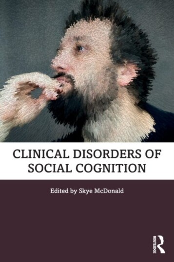Clinical Disorders Of Social Cognition