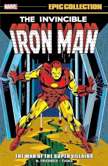 Iron Man Epic Collection: The War Of The Super Villains Av Mike Friedrich, Len Wein, Bill Mantlo
