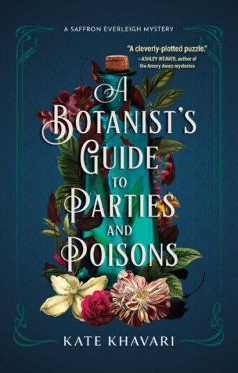 A Botanist'S Guide To Parties And Poisons Av Kate Khavari