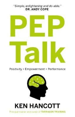 PEP Talk Positivity Empowerment Performance