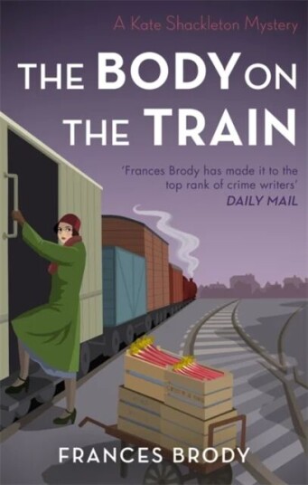 The Body on the Train av Frances Brody The Body on the Train av Frances Brody