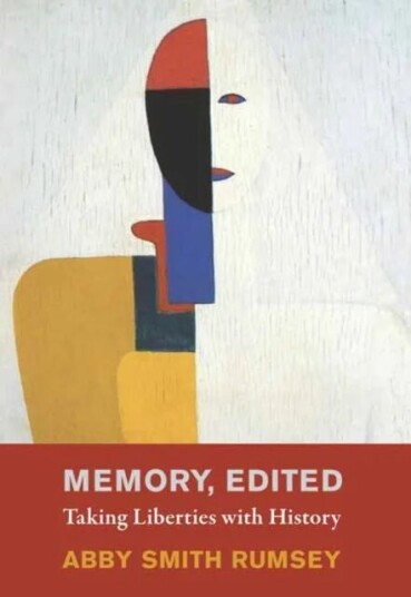 Memory, Edited Av Abby Smith Rumsey