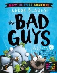 The Bad Guys 4 Colour Edition: Attack Of The Zittens Av Aaron Blabey