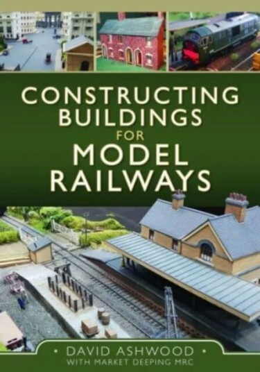 Constructing Buildings For Model Railways Av David Ashwood