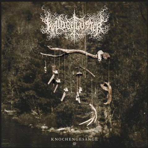 Waldgeflüster Knochengesänge II CD