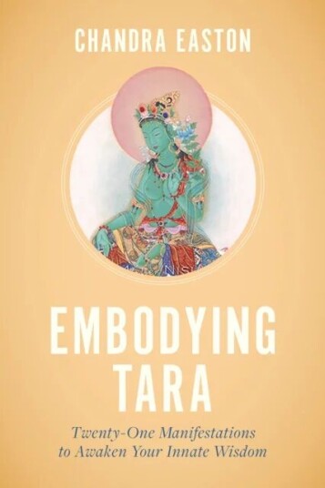 Embodying Tara Av Chandra Easton