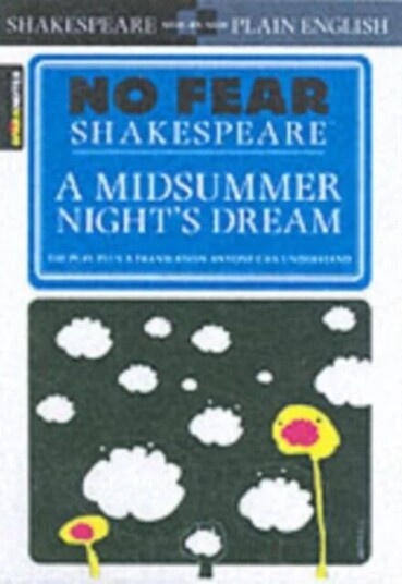 A Midsummer Night'S Dream (No Fear Shakespeare) Av Sparknotes A Midsummer Night'S Dream (No Fear Shakespeare) Av Sparknotes