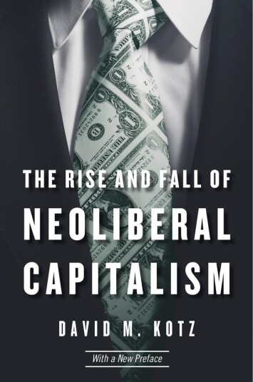 The Rise And Fall Of Neoliberal Capitalism Av David M. Kotz