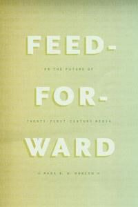 Feed-Forward Av Mark B. N. Hansen