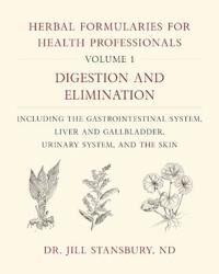 Herbal Formularies For Health Professionals, Volume 1 Av Dr. Jill Stansbury Herbal Formularies For Health Professionals, Volume 1 Av Dr. Jill Stansbury