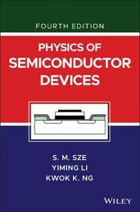 Physics Of Semiconductor Devices Av Simon M. (Bell Laboratories Inc.) Sze, Yiming Li, Kwok K. (Bell Laboratories Lucent Technologies Murray Hill New J