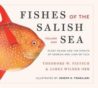 Pietsch Theodore Wells Fishes of the Salish Sea