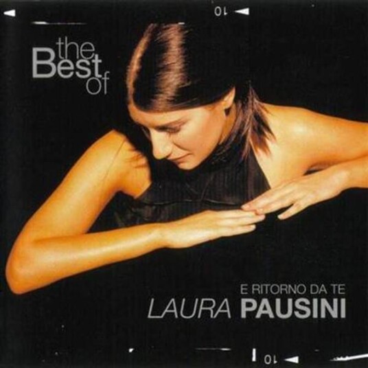 Laura Pausini The Best Of Laura Pausini E Ritorno Da Te CD Laura Pausini The Best Of Laura Pausini E Ritorno Da Te CD
