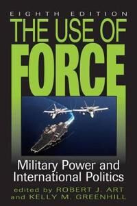 ART Robert J. The Use of Force