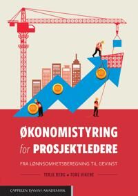 Økonomistyring For Prosjektledere Av Terje Berg, Tore Vikene