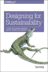 Designing For Sustainability Av Tim Frick