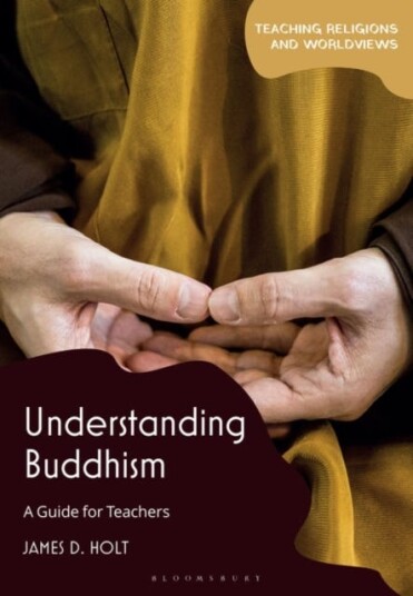 Understanding Buddhism  A Guide for Teachers