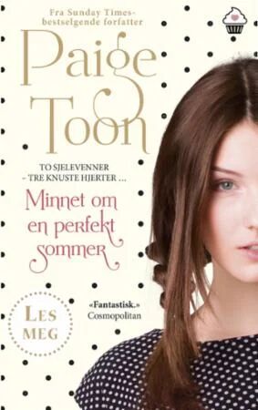 Minnet Om En Perfekt Sommer Av Paige Toon