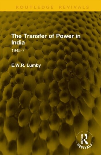 The Transfer of Power in India The Transfer of Power in India