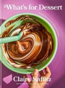 What'S For Dessert Av Claire Saffitz