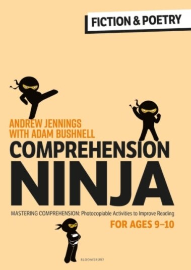 Comprehension Ninja For Ages 9-10: Fiction & Poetry Av Andrew Jennings, Adam (Professional Author Uk) Bushnell