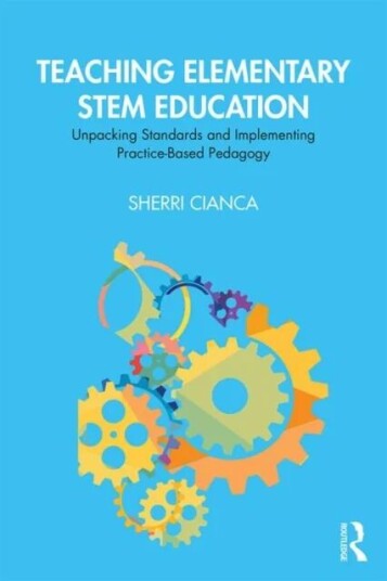 Teaching Elementary Stem Education Av Sherri Cianca