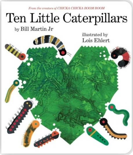 Ten Little Caterpillars Ten Little Caterpillars