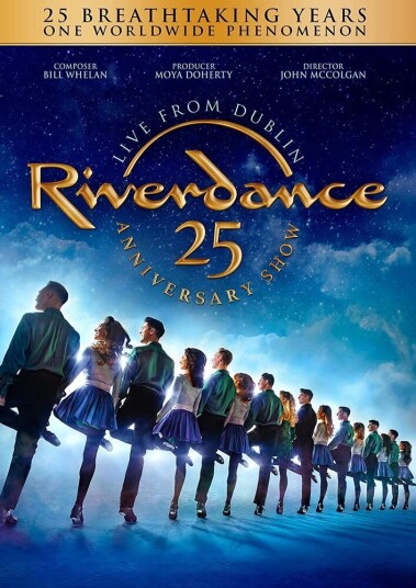 Riverdance: 25th Anniversary Show DVD Riverdance: 25th Anniversary Show DVD