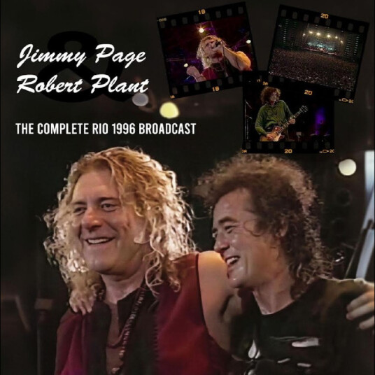Jimmy Page, Robert Plant The Complete Rio De Janeiro 1996 Broadcast CD