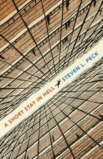 A Short Stay in Hell A Short Stay in Hell