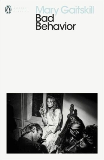 Bad Behavior Av Mary Gaitskill