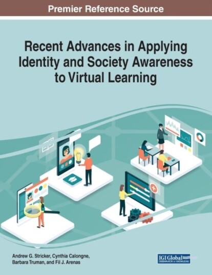 Recent Advances in Applying Identity and Society Awareness to Virtual Learning Recent Advances in Applying Identity and Society Awareness to Virtual Learning