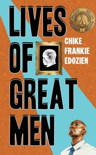 Lives of Great Men Lives of Great Men