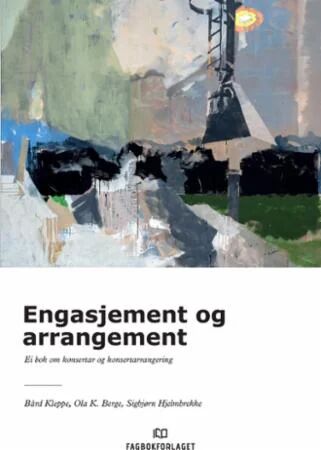 Engasjement Og Arrangement Av Ola K. Berge, Sigbjørn Hjelmbrekke, Bård Kleppe Engasjement Og Arrangement Av Ola K. Berge, Sigbjørn Hjelmbrekke, Bård Kleppe