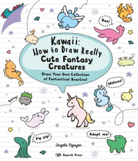 Kawaii: How To Draw Really Cute Fantasy Creatures Av Angela Nguyen