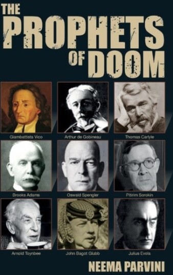 The Prophets Of Doom Av Neema Parvini