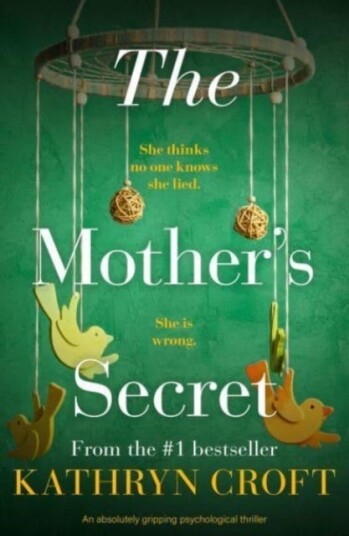 The Mother'S Secret Av Kathryn Croft