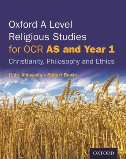 Oxford A Level Religious Studies For Ocr: As And Year 1 Student Book Av Libby Ahluwalia, Robert Bowie