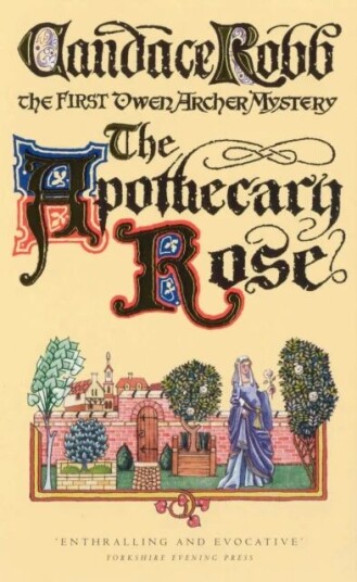 The Apothecary Rose Av Candace Robb