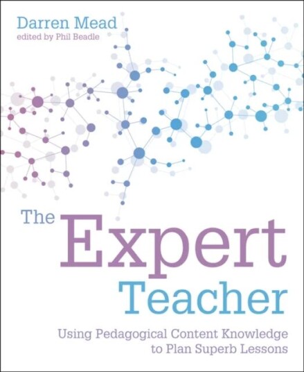 The Expert Teacher Av Darren Mead
