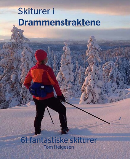 Skiturer i Drammenstraktene Skiturer i Drammenstraktene
