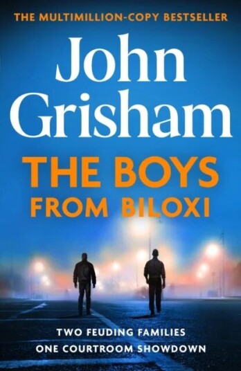 The Boys From Biloxi Av John Grisham