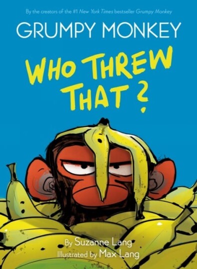 Grumpy Monkey Who Threw That? Av Suzanne Lang, Max Lang