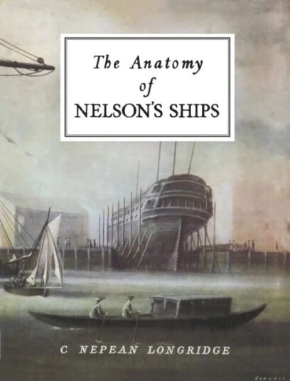 The Anatomy Of Nelson'S Ships Av C. Nepean Longridge