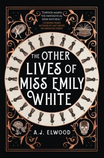 The Other Lives Of Miss Emily White Av A.J. Elwood