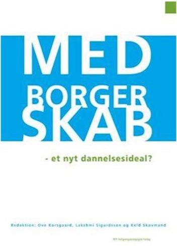 Medborgerskab: et nyt dannelsesideal?