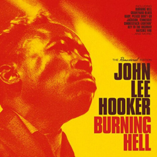 John Lee Hooker Burning Hell CD John Lee Hooker Burning Hell CD